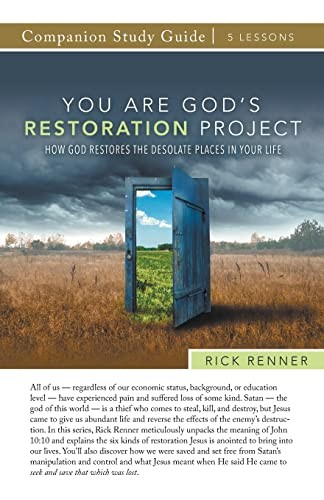 You Are God's Restoration Project Study Guide : How God Restores the Desolate...