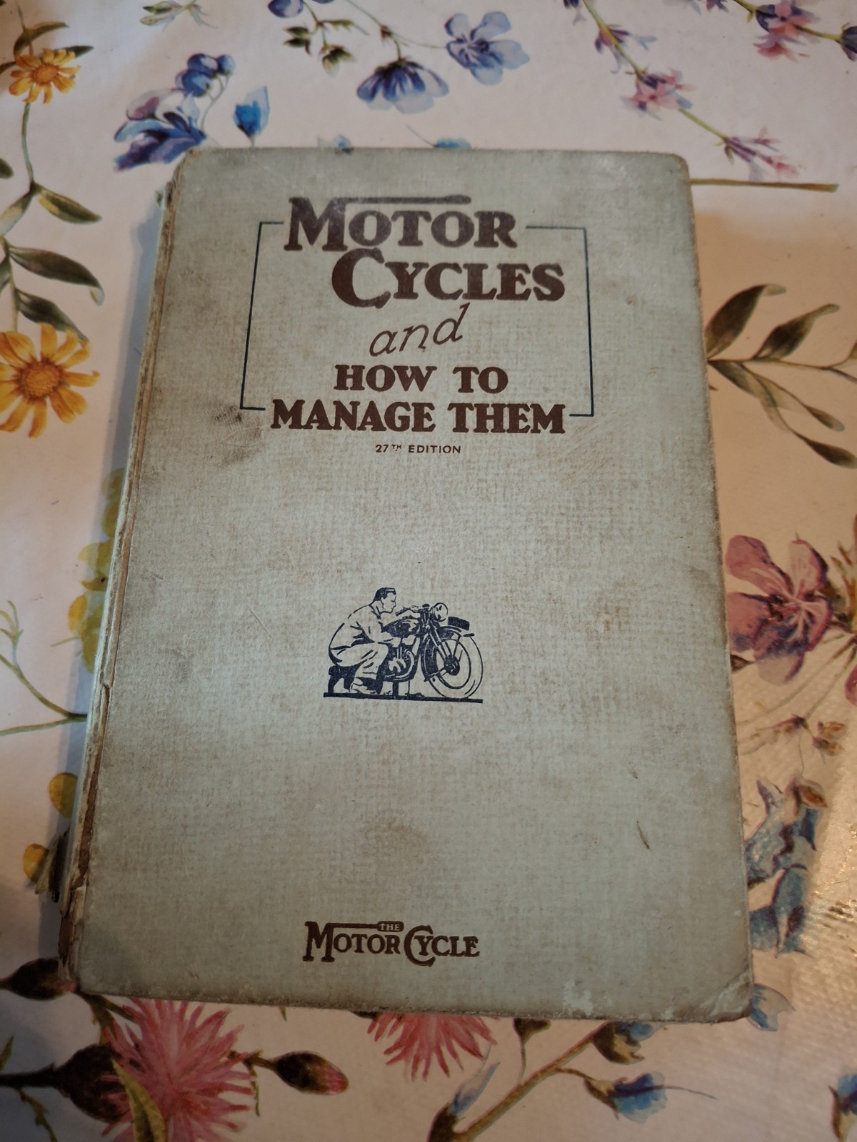 Old Vintage Motor Cycles And How To Manage Them Book Barn Find