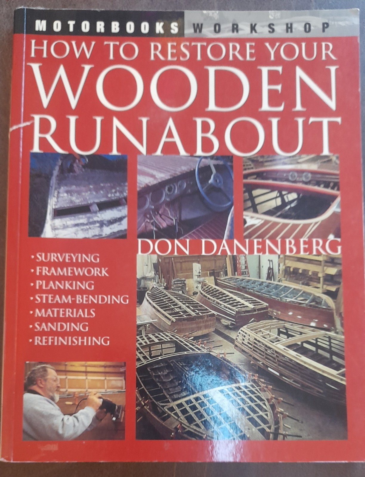 How To Restore Your Wooden Runabout Book by Dan Danenberg