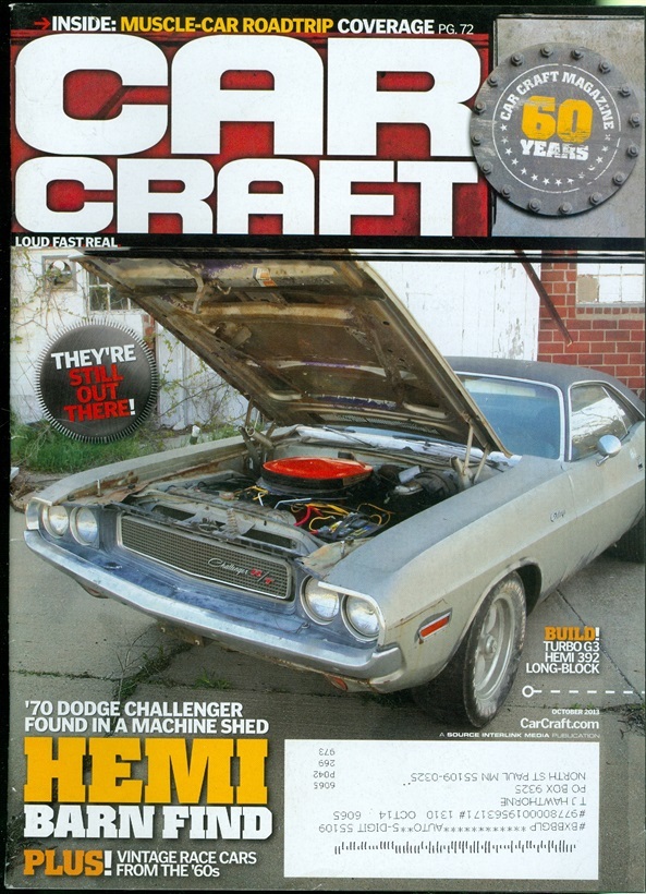 2013 Car Craft Magazine: '70 Dodge Challenger Barn Find/Turbo G3 Hemi 392